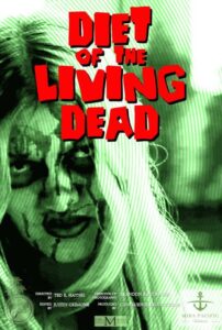 Diet of the Living Dead<p>(USA)